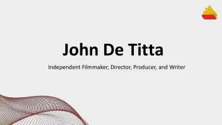 John De Titta - A Self-starter And A Team Player
