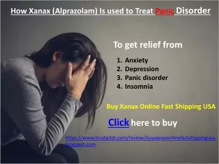 How Xanax (Alprazolam) Is Used to Treat Panic Disorder