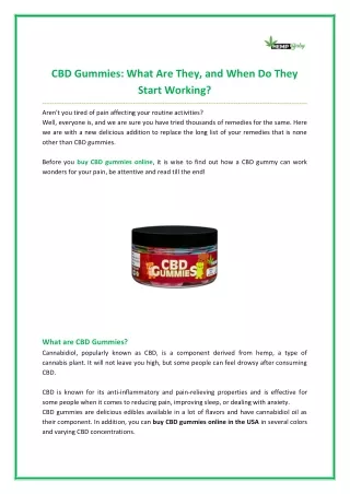 CBD Gummies: What Are They, and When Do They Start Working?