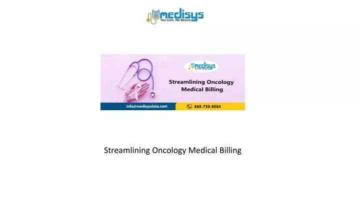 streamlining oncology medical billing