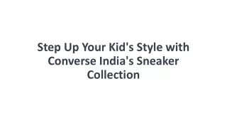 Discover Stylish and Comfortable Sneakers for Kids at Converse India