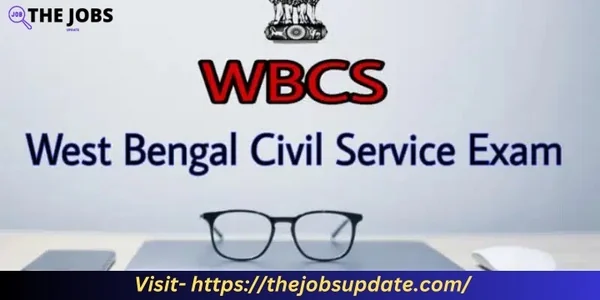 West Bengal 2023 WBCS Exam Notification  thejobsupdate