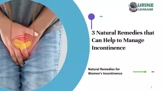 3 Natural Remedies that Can Help to Manage Incontinence