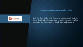 Business Management Project Help  Ecademictube.com