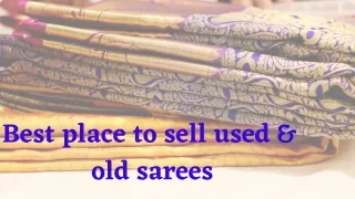 Sell Old Zari Sarees online