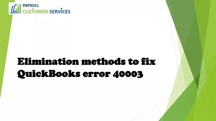 elimination methods to fix quickbooks error 40003