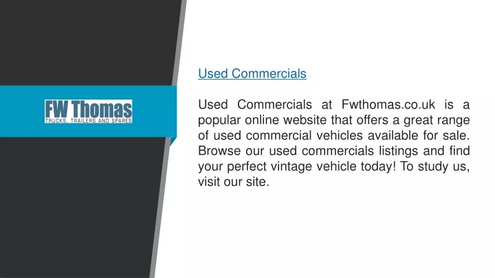 used commercials used commercials at fwthomas