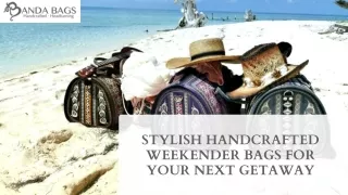 Stylish Handcrafted Weekender Bags for Your Next Getaway
