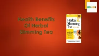 Benefits Of Herbal Slimming Tea