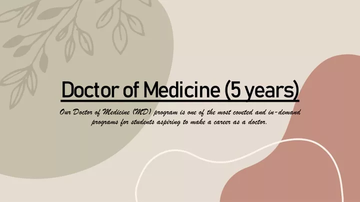 doctor of medicine 5 years