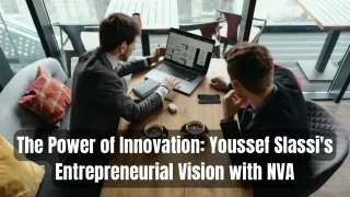 Entrepreneurial Leadership: Youssef Slassi's Approach