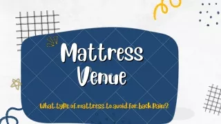What Type Of Mattress To Avoid For Back Pain