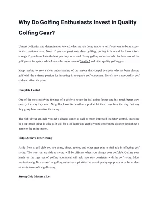Why Do Golfing Enthusiasts Invest in Quality Golfing Gear
