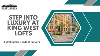 Want To Live in the Heart of the City at King West Lofts