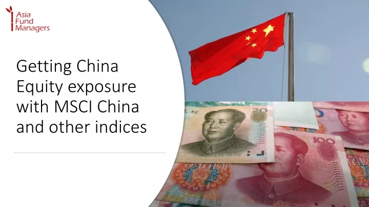 getting china equity exposure with msci china and other indices