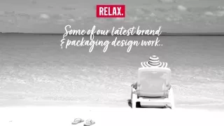 Relax - Latest packaging design