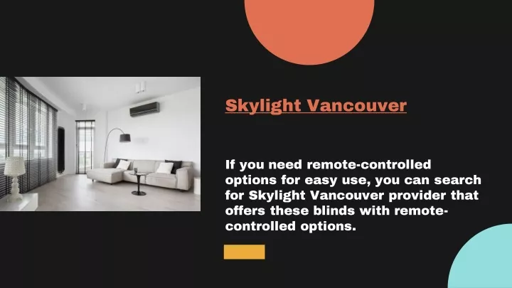 skylight vancouver if you need remote controlled