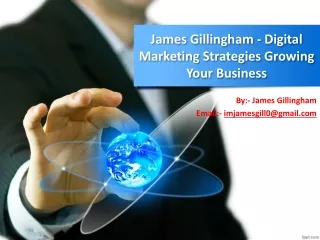 James Gillingham Singapore - Digital Marketing Tools And Strategies