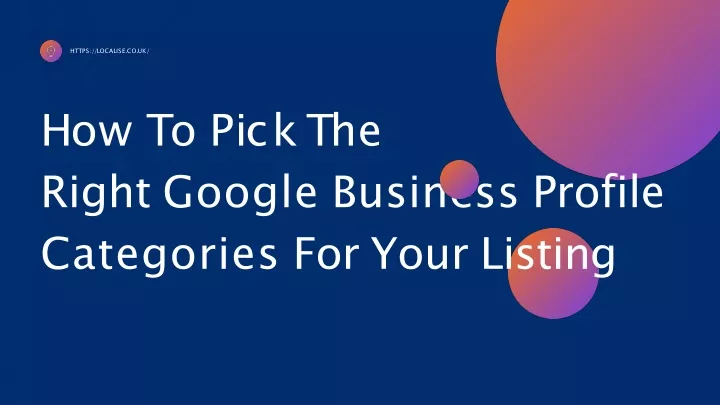 h o w t o p i c k t h e right google business profile categories for your listing