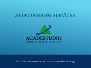 What are audio dubbing services?