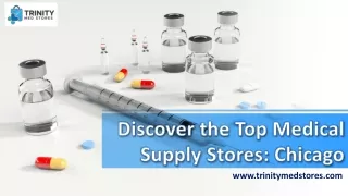 Discover the Top Medical Supply Stores: Chicago