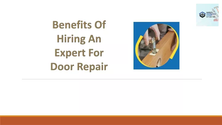 benefits of hiring an expert for door repair