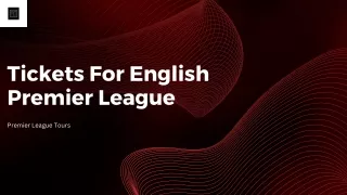 Tickets For English Premier League