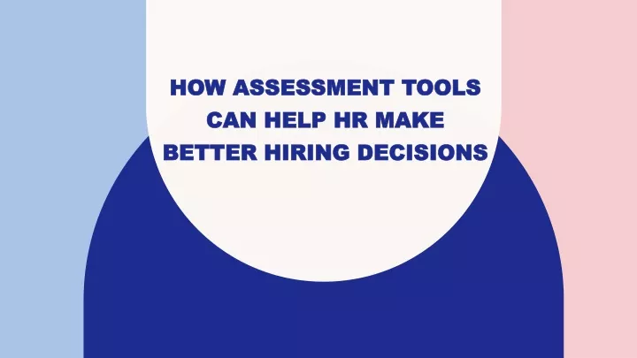 how assessment tools how assessment tools