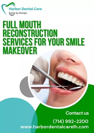 Full Mouth Reconstruction Services For Your Smile Makeover