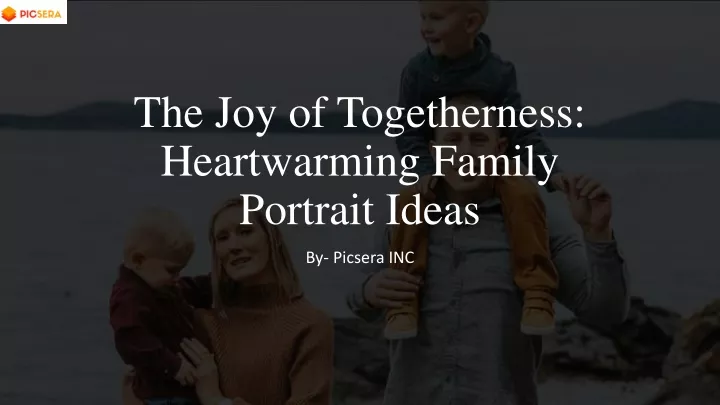 the joy of togetherness heartwarming family portrait ideas