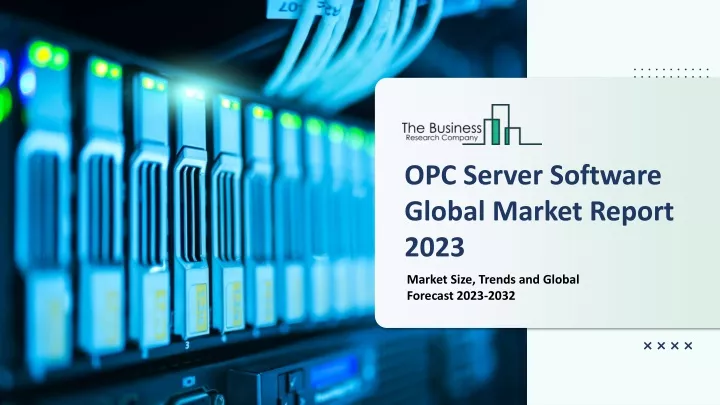 opc server software global market report 2023