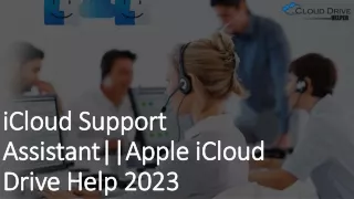 iCloud Support Assistant||Apple iCloud Drive Help 2023