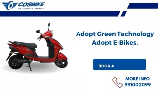 Adopt Green Technology  Adopt E-Bikes.