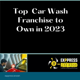 top car wash franchise to own in 2023