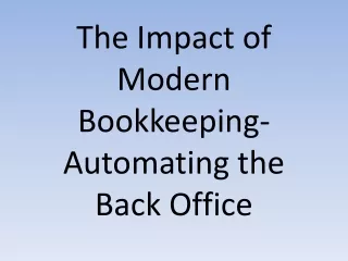the impact of modern bookkeeping automating the back office