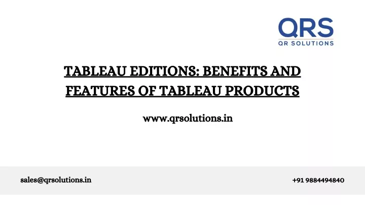 tableau editions benefits and features of tableau