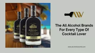 The All Alcohol Brands for Every Type of Cocktail Lover