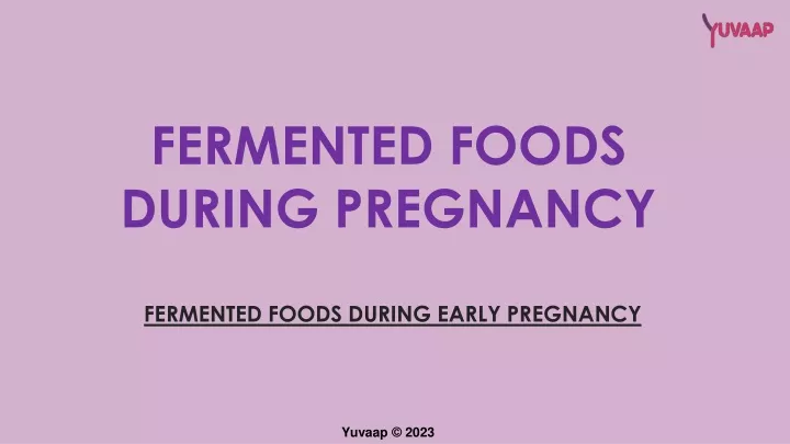 fermented foods during pregnancy