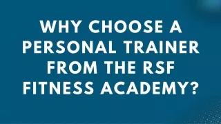 why choose a personal trainer from