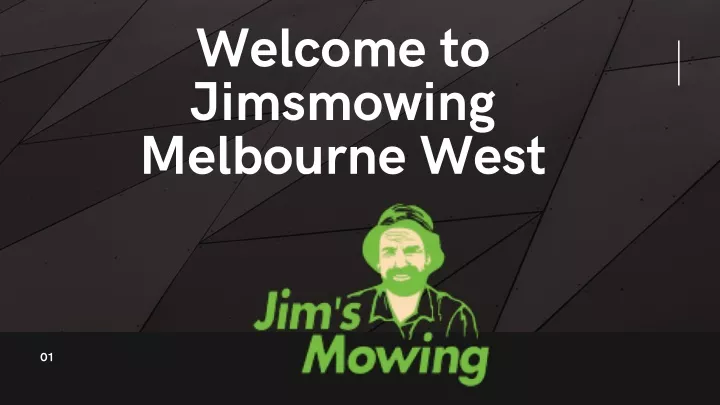 welcome to jimsmowing melbourne west