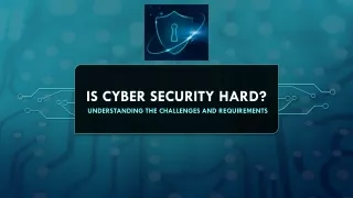 is cyber security hard