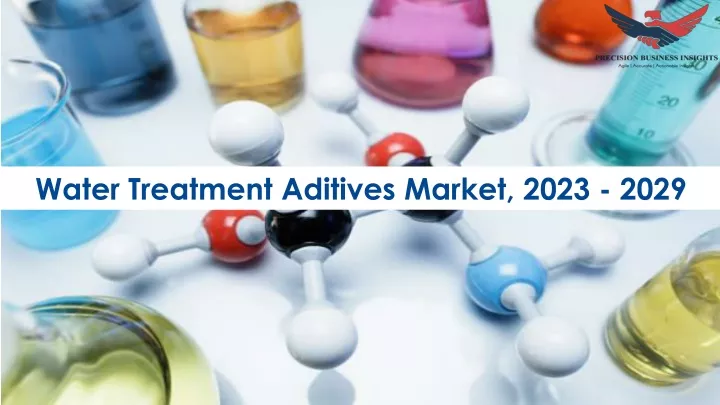 water treatment aditives market 2023 2029