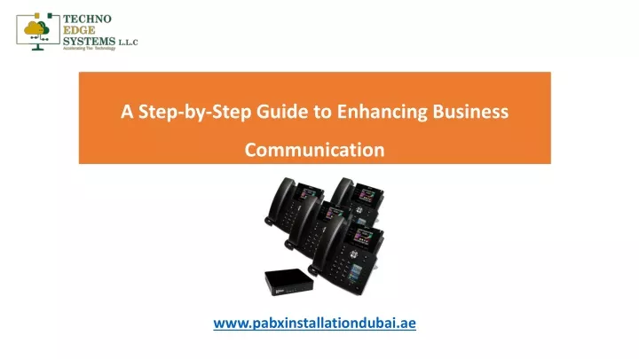 a step by step guide to enhancing business communication
