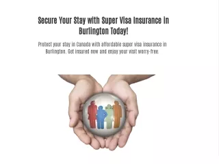 Super Visa Insurance in Saskatoon