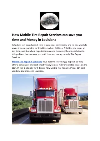 How Mobile Tire Repair Services can save you time and Money in Louisiana.docx