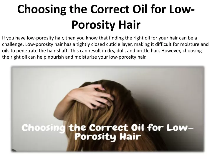 choosing the correct oil for low porosity hair