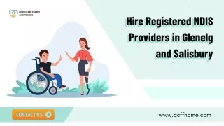 Hire Registered NDIS Providers in Glenelg and Salisbury