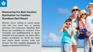 Perfect Vacation Destination for Families Wyndham Reef Resort