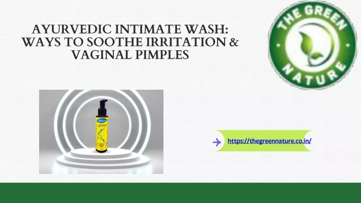 ayurvedic intimate wash ways to soothe irritation