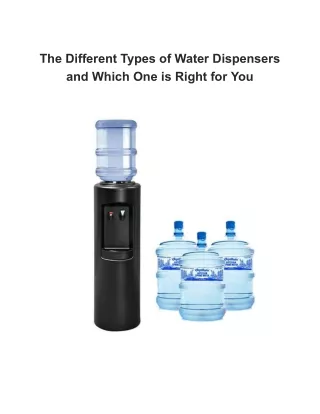 The Different Types of Water Dispensers and Which One is Right for You